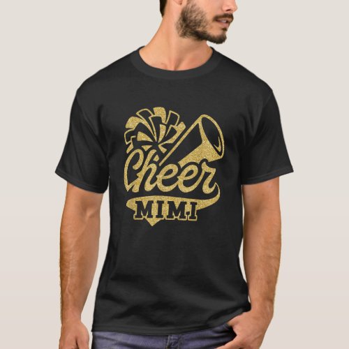 Cheer Mimi Biggest Fan Cheerleader Black Yellow Go T_Shirt