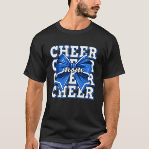 Cheer Mom Blue Bow Cheerleader Competition Game T-Shirt