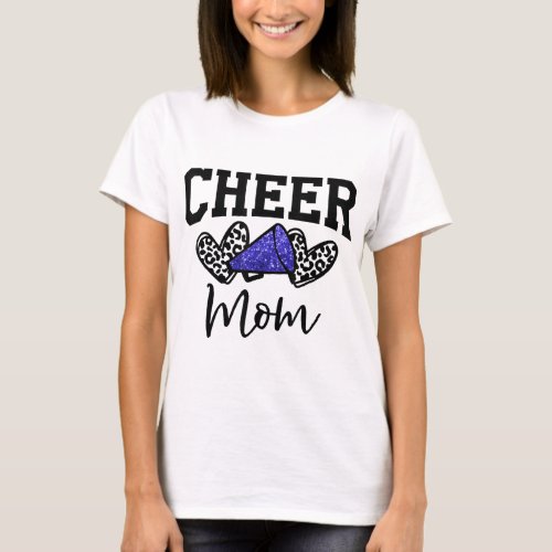 Cheer Mom Cheerleading Mom Leopard Cheetah Messy B T_Shirt