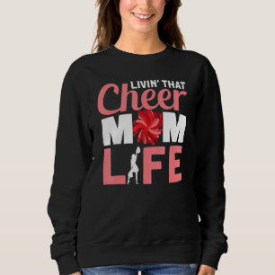 Cheer Mom For Cheering Squad Sweatshirt