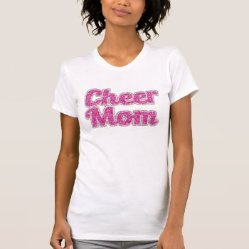 Cheer Mom Glitter Women's Shirt by WorksaHeart at Zazzle
