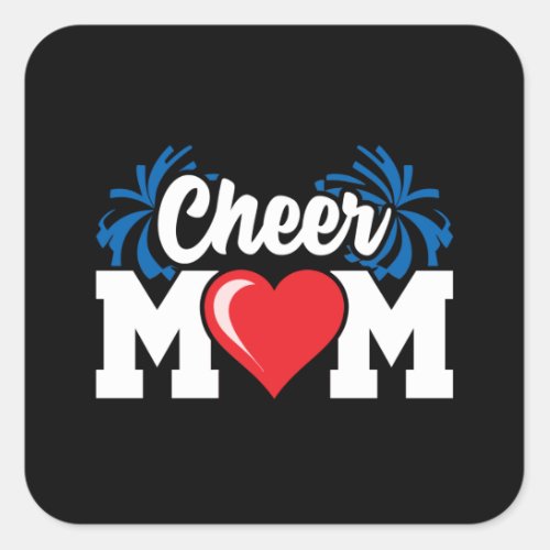 Cheer Mom _ High School Cheerleader _ Cheerleading Square Sticker