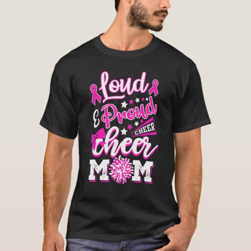 Cheer Mom  Pink Month Loud  Proud Cheerleading T_Shirt