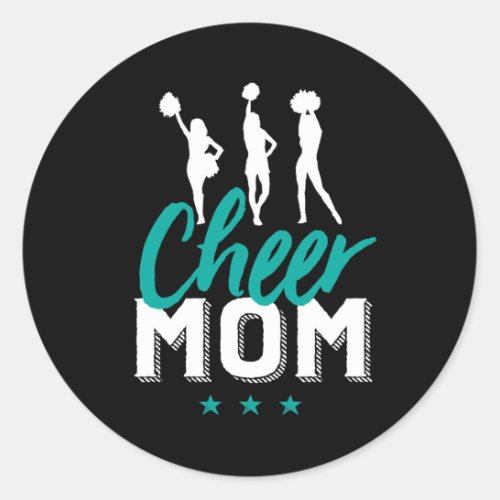 Cheer Mom Proud Mother of Cheerleader Daughter Classic Round Sticker