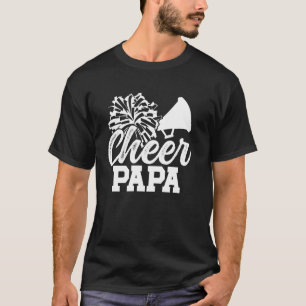 Cheer Papa Cheerleading Papa Grandpa Cheerleader P T-Shirt
