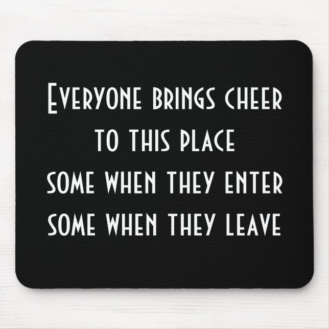 Cheer Quote Mouse Pad (Front)