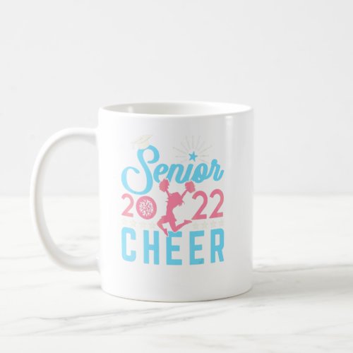 Cheer Senior 2022 Cheerleading Senior Night Gradua Coffee Mug