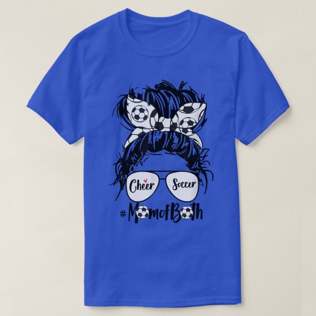 Cheer Soccer Mom Of Both Messy Bun Hair Glasses  T-Shirt (Design Front)