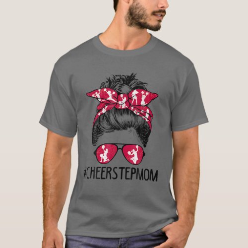 Cheer Stepmom Cheerleader Stepmom Life Messy Bun M T_Shirt