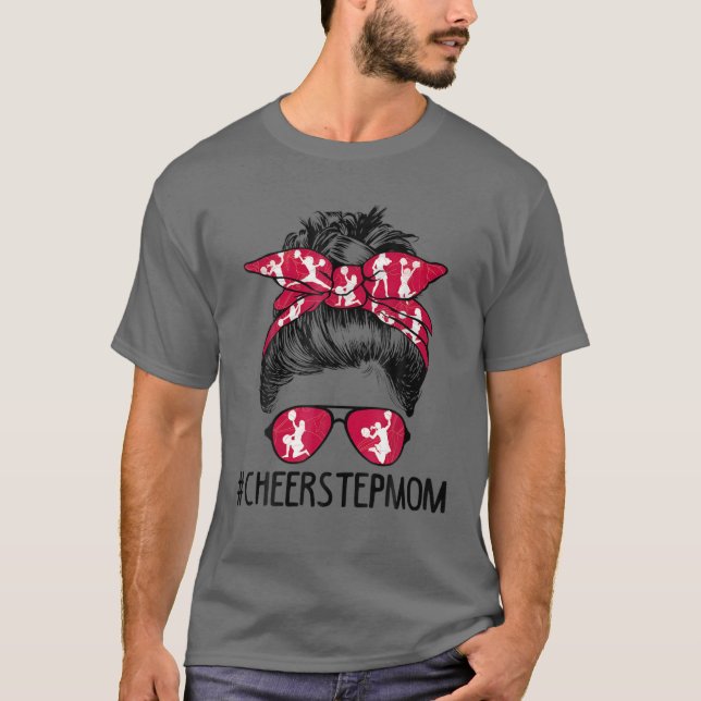 Cheer Stepmom Cheerleader Stepmom Life Messy Bun M T-Shirt (Front)