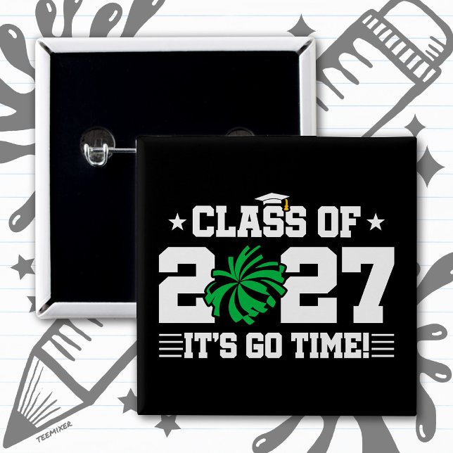 Cheer Team Graduation Go Time Senior Class of 2027 Button (Creator Uploaded)