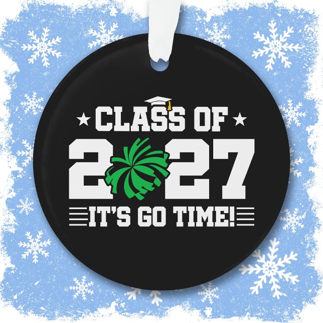 Cheer Team Graduation Go Time Senior Class of 2027 Ornament (Creator Uploaded)