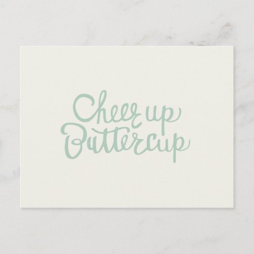 Cheer Up Buttercup Hand Lettered Greeting Card