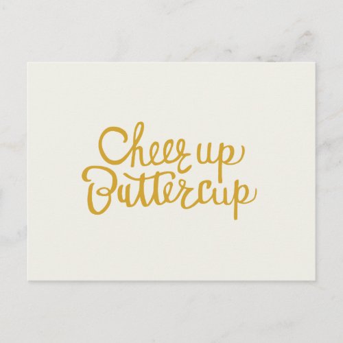 Cheer Up Buttercup Hand Lettered Greeting Card