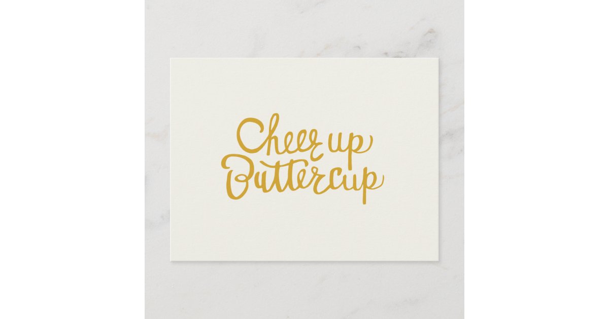 Cheer Up Buttercup - Feel Better Card - Encouragement Card