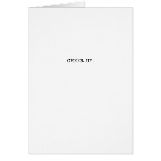 Cheer up. cards (Front)