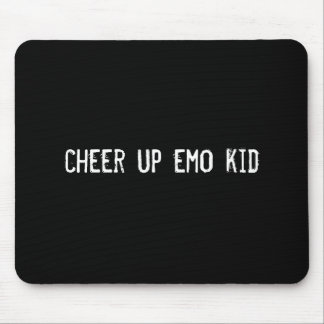 cheer up emo kid mouse pad
