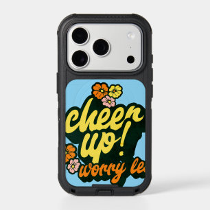 CHEER UP WORRY LESS OTTERBOX CASE