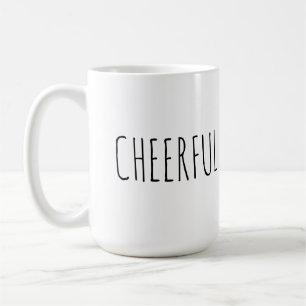 Cheerful Coffee Mug