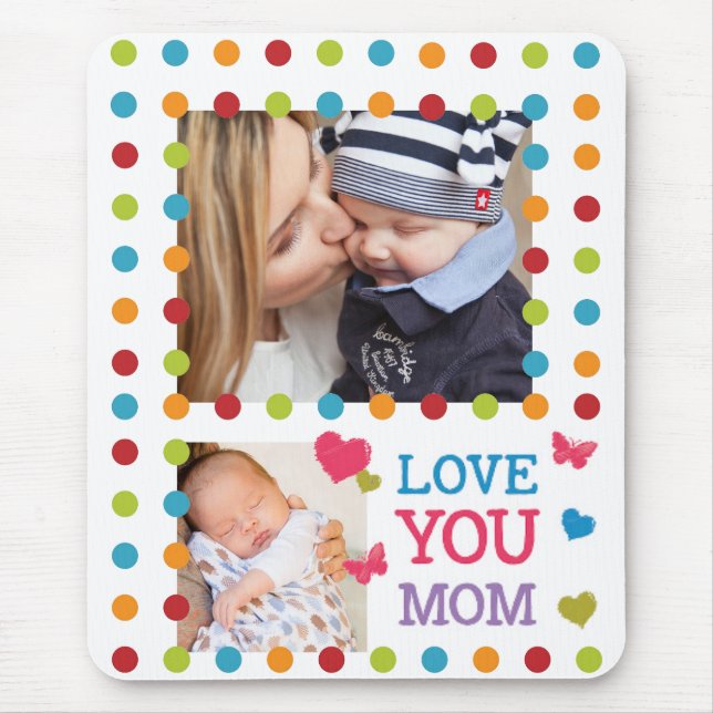 Cheerful Colorful Dots Custom Photo Love Mom Mouse Pad (Front)