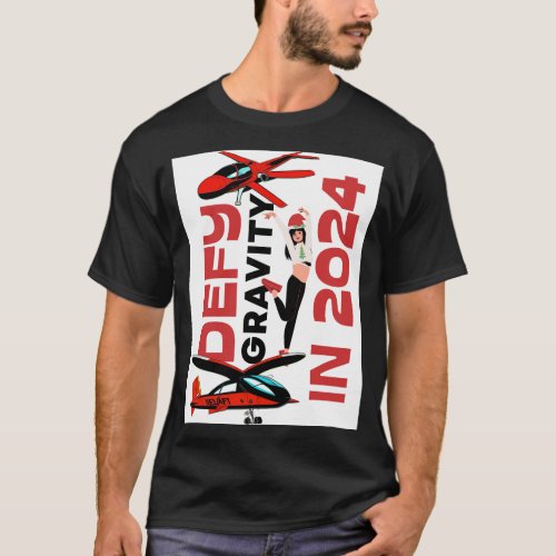 Cheerful Defy Gravity in 2024 Air Taxi AAM UAM T_Shirt