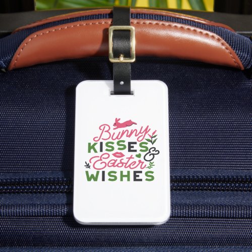 Cheerful Easter Typography _ Bunny Kisses Luggage Tag