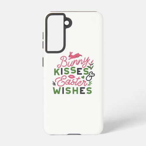 Cheerful Easter Typography _ Bunny Kisses Samsung Galaxy S21 Case