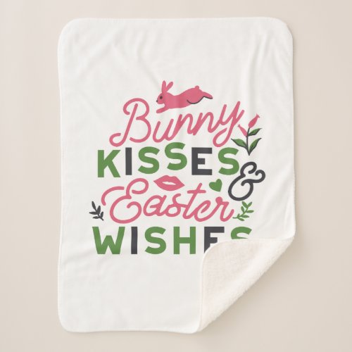Cheerful Easter Typography _ Bunny Kisses Sherpa Blanket