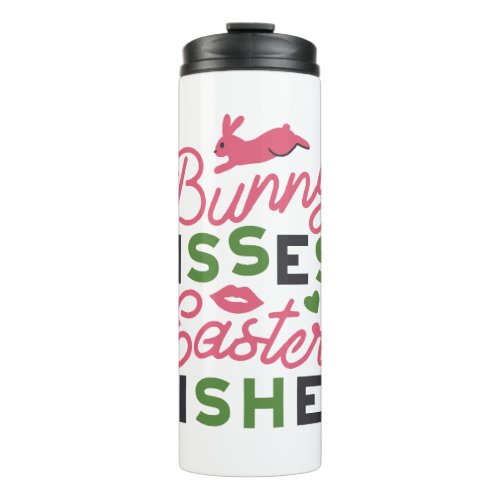 Cheerful Easter Typography _ Bunny Kisses Thermal Tumbler