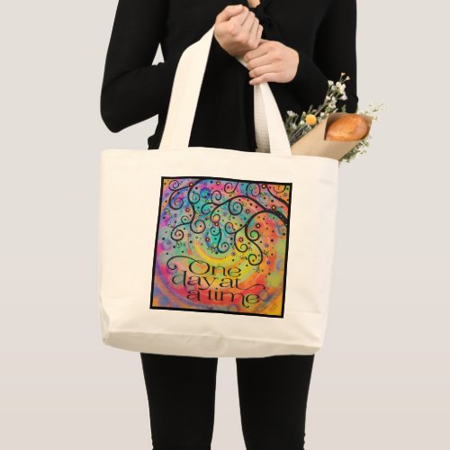 Cheerful Fun One Day at a Time Quote   Large Tote Bag
