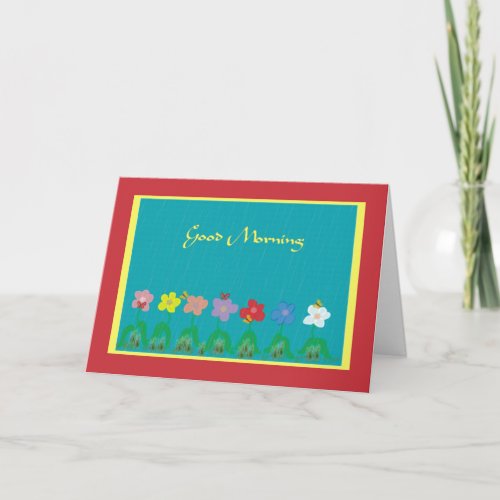 Cheerful Good Morning Note Card Card