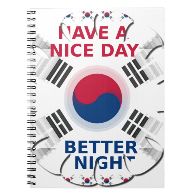 Cheerful "Have a Nice Day" Korean Flag Art design Notebook (Front)