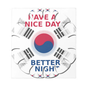Cheerful "Have a Nice Day" Korean Flag Art Design Notepad