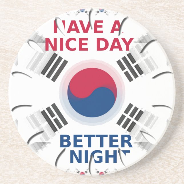 Cheerful "Have a Nice Day" Korean Flag Art design Sandstone Coaster (Front)