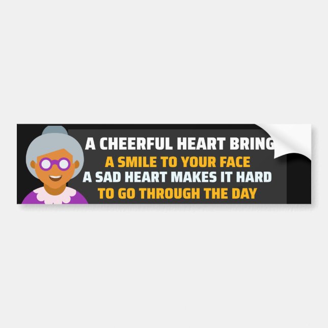 CHEERFUL HEART BUMPER STICKER (Front)