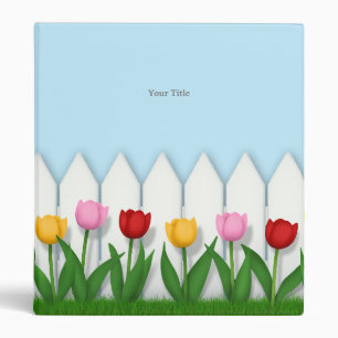 Cheerful Tulips & White Picket Fence Custom 1" 3 Ring Binder