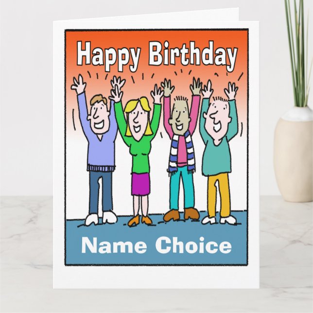 Cheering a Birthday. Add Name to this Birthday Card (Front)