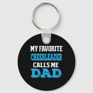 Cheerleader Calls Me Dad Cheer Father Mens Cheerle Keychain