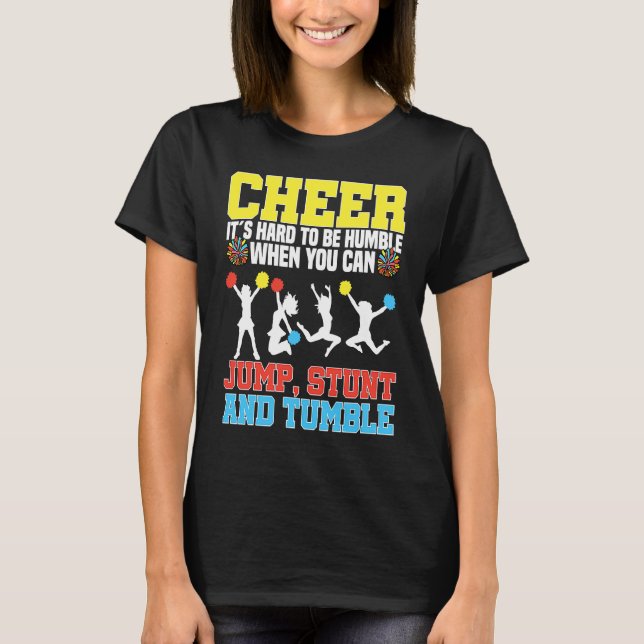 Cheerleader Cheerleading  Cheer It´s hard to be Hu T-Shirt (Front)