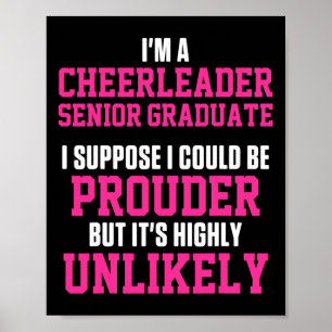 Cheerleader Cheerleading Cheering Prouder Senior G Poster