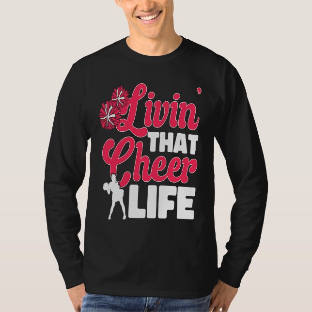 Cheerleader Cheerleading  livin´that cheer life T-Shirt (Front)