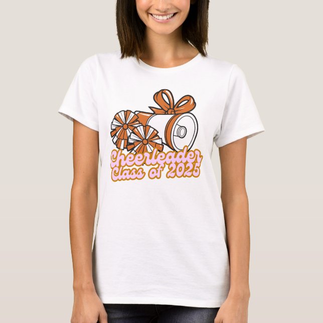 Cheerleader Class of 2025 Senior Year T-shirt (Front)