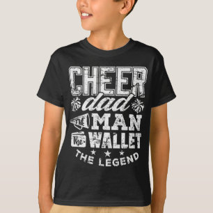 Cheerleader Dad Man Wallet Legend Funny Cheer Dad T-Shirt