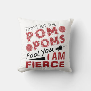 Cheerleader Don't Let the Pom Poms Fool You Fierce Throw Pillow