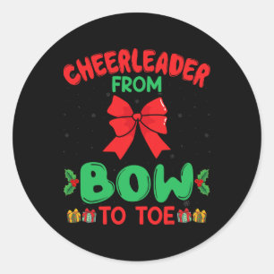 Cheerleader From Bow To Toe Funny Cheerleading Chr Classic Round Sticker
