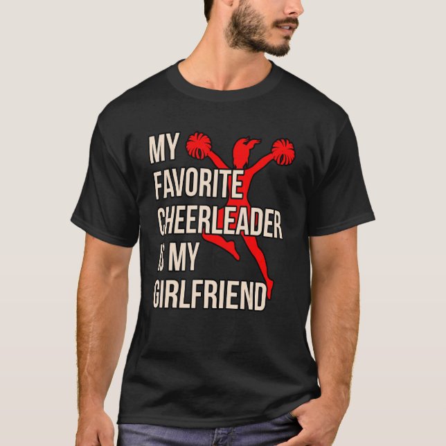 Cheerleader Is My Girlfriend Cheerleading Squad Gr T-Shirt (Front)