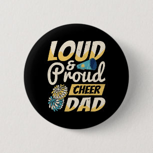 Cheerleader, Loud And Proud Cheer Dad, Cheerleadin Button