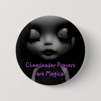 Cheerleader Prayers are Magical Pinback Button