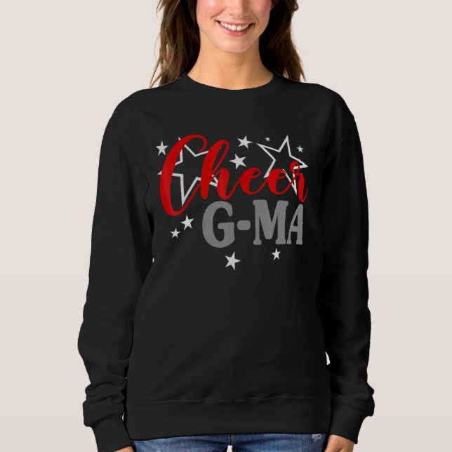 Cheerleader Proud Cheer G ma Pride Sports Supporte Sweatshirt (Front)
