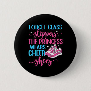 Cheerleader The Princess Wears Cheer Shoes Cheerle Button